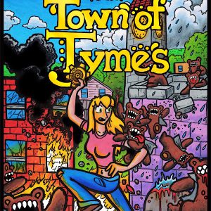 The Town of Tymes: Teddy Attack - Comic Book