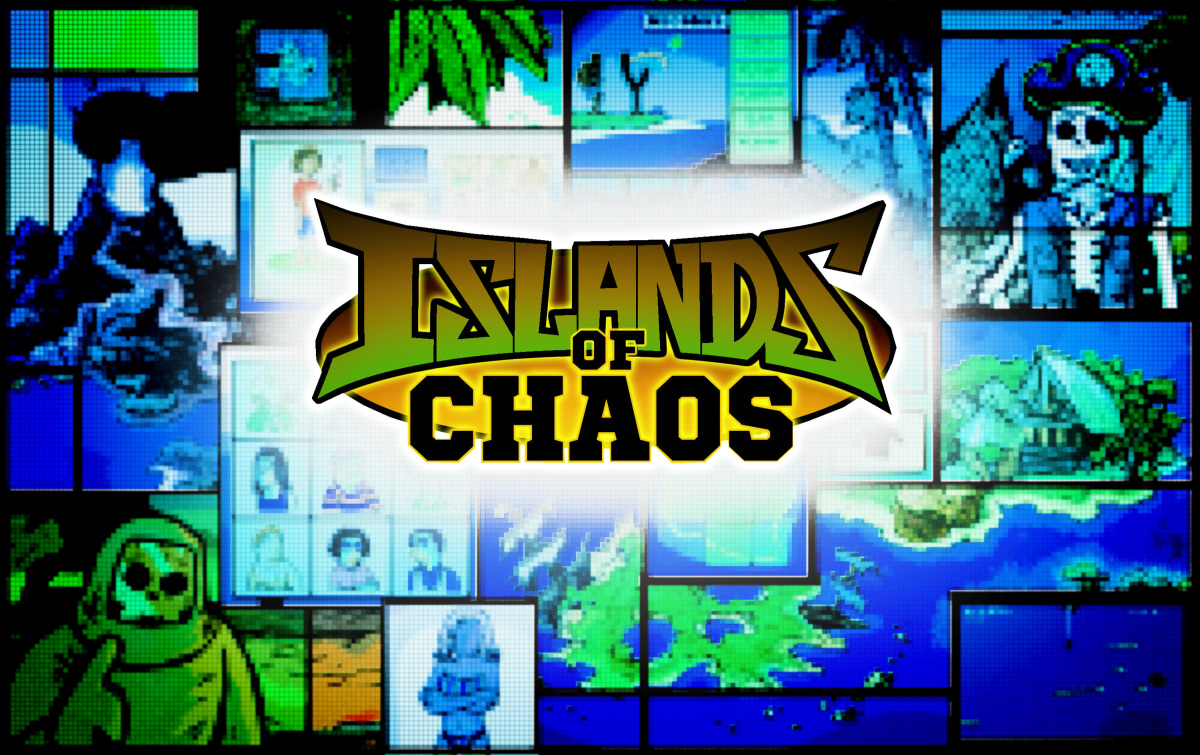 Islands of Chaos – A New Adventure!